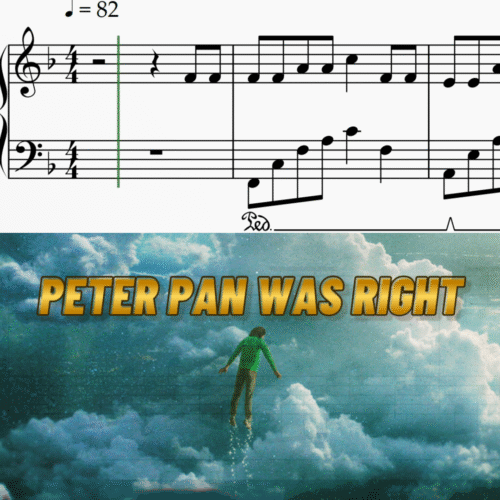 PETER PAN WAS RIGHT piano sheet Peter Pan was right piano sheet